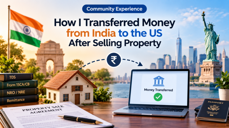 Transfer money from India to US after selling property